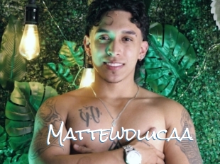 Mattewdlucaa