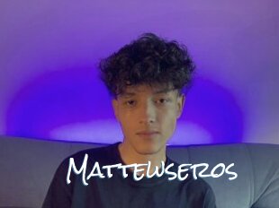 Mattewseros