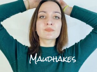 Maudhakes
