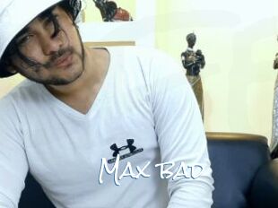 Max_bad