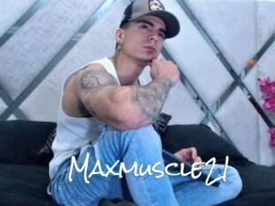 Maxmuscle21