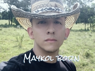 Maykol_born