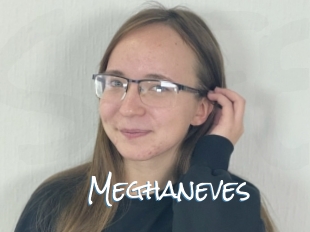 Meghaneves