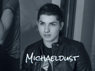 Michaeldust