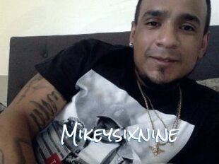 Mikeysixnine