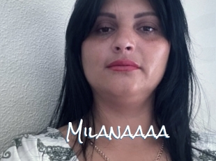 Milanaaaa
