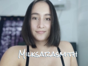 Milksarasmith