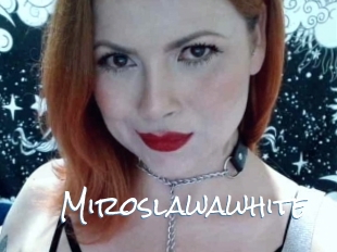 Miroslawawhite