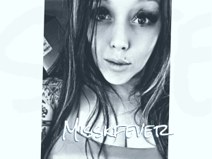 Misskfever