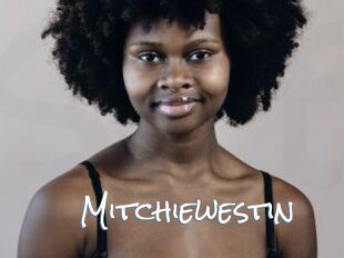 Mitchiewestin