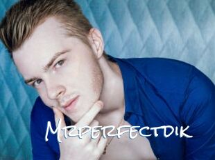 Mrperfectdik