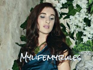 Mylifemyrules