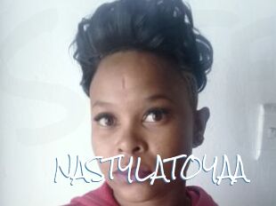 NASTYLATOYAA
