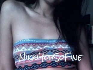 NikkiYouSoFine