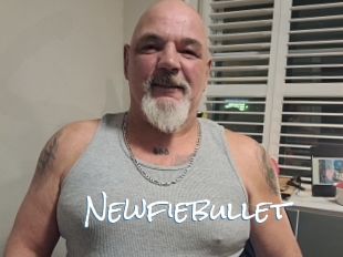 Newfiebullet