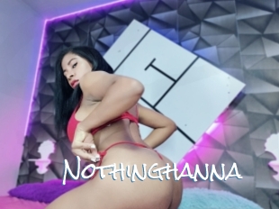 Nothinghanna