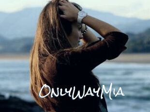 OnlyWayMia
