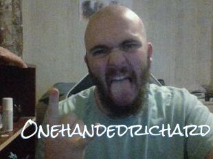 Onehandedrichard