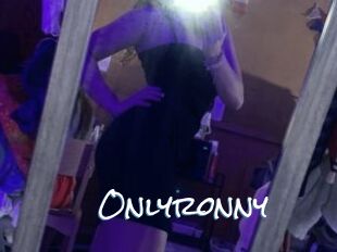 Onlyronny