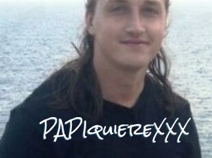 PAPIquiereXXX