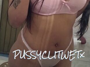 PUSSYCLITWETx