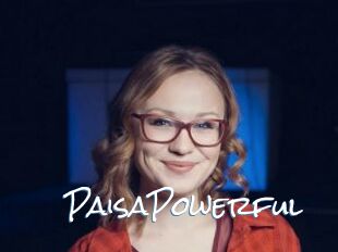 PaisaPowerful