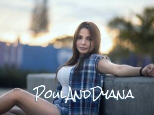 PoulAndDyana