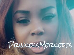 PrincessMercedes