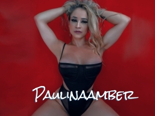 paulinaamber Sex Feed