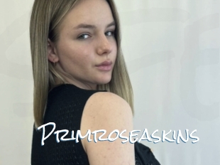 Primroseaskins