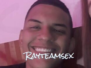 Rayteamsex