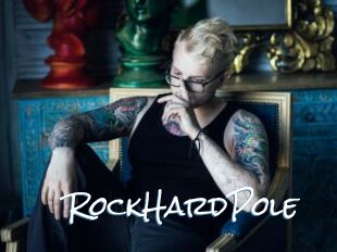 RockHardPole