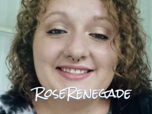 RoseRenegade