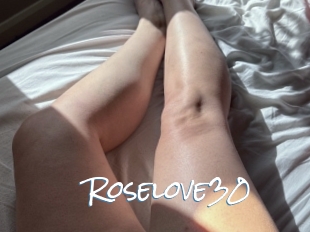 Roselove30