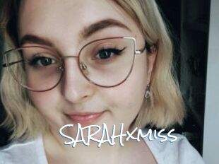 SARAHxmiss