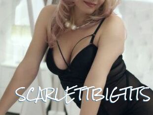 SCARLETTBIGTITS