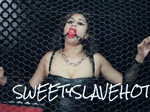 SWEETySLAVEHOT