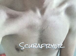 Scubafryer