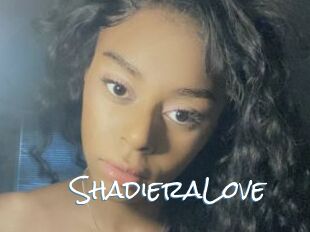 ShadieraLove