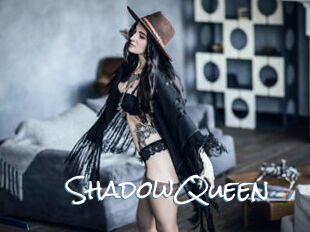 ShadowQueen
