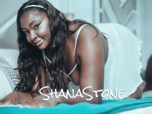ShanaStone