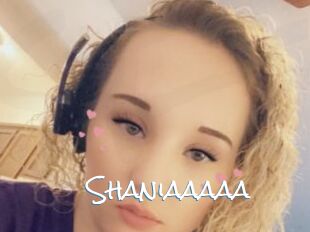 Shaniaaaaa