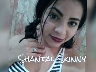 Shantal_Skinny