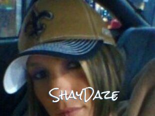 ShayDaze