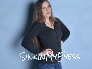 SinkInMyEyess