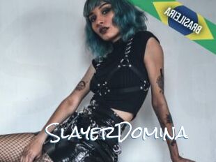 SlayerDomina