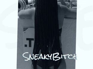 SneakyBitch