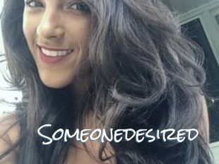 Someonedesired