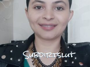 Subdirtslut