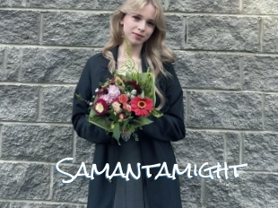 Samantamight
